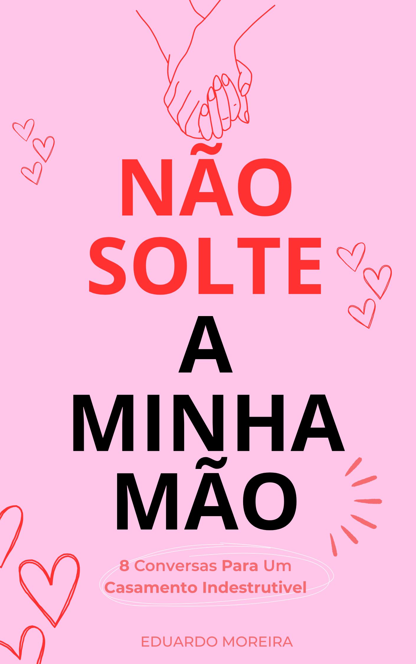 Não Solte a Minha Mão - Livro.jpg