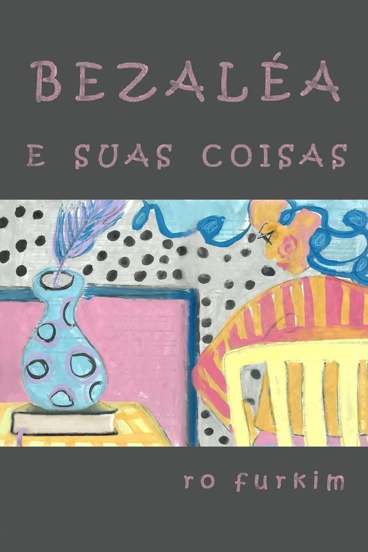 bezaléa e suas coisas-capa.jpg